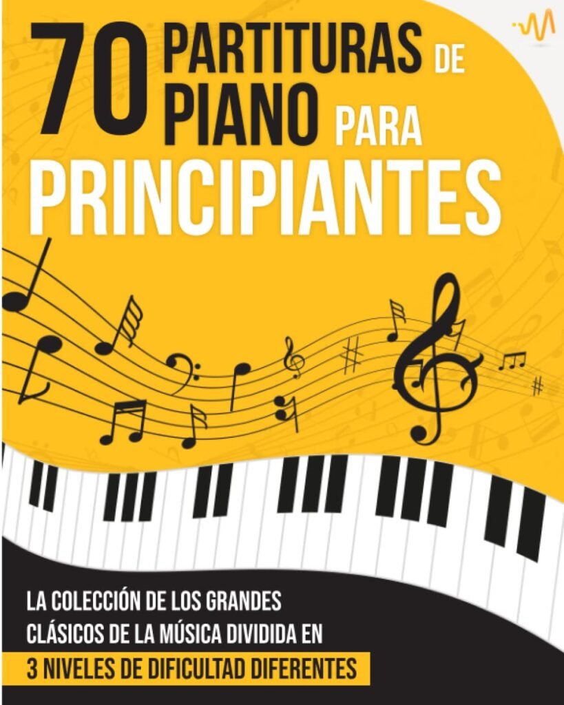 70 Partituras de Piano para Principiantes que Facilitan tu Aprendizaje Musical